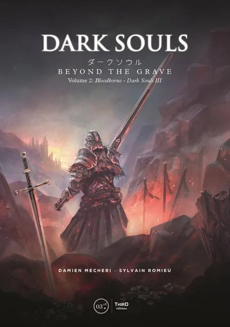 Dark Souls: Beyond the Grave Volume 2: Bloodborne €" Dark Souls III - Hardcover