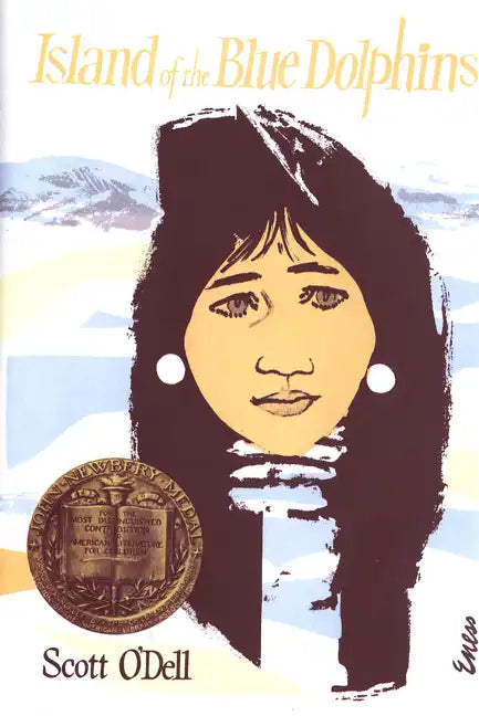 Island of the Blue Dolphins: A Newbery Award Winner - Hardcover