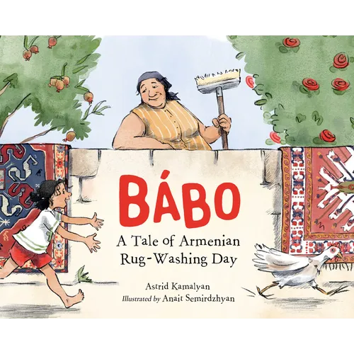 B畸o: A Tale of Armenian Rug-Washing Day - Hardcover