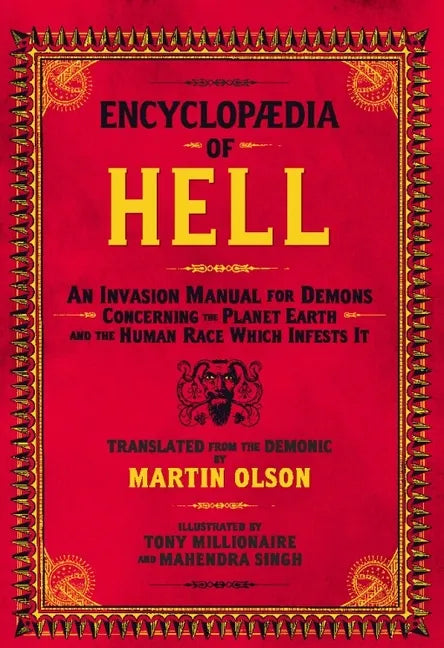 Encyclopaedia of Hell: An Invasion Manual for Demons Concerning the Planet Earth and the Human Race Which Infests It - Paperback