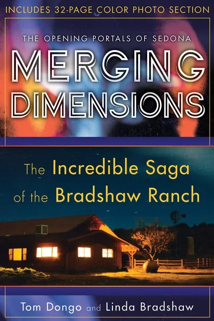 Merging Dimensions: The Opening Portals of Sedona - Paperback