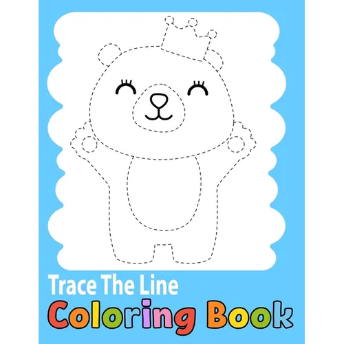 Trace The Line Coloring Book: trace and color books for kids-A Fun Cutting Practice Activity Book for Toddlers and Kids- Vol 1 - Paperback