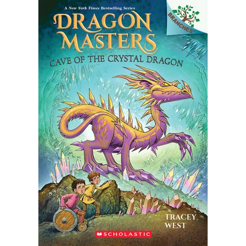 Cave of the Crystal Dragon: A Branches Book (Dragon Masters #26) - Paperback