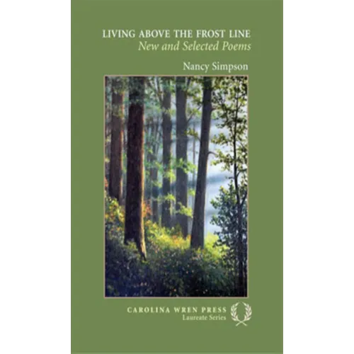 Living Above the Frost Line: New and Selected Poems - Paperback
