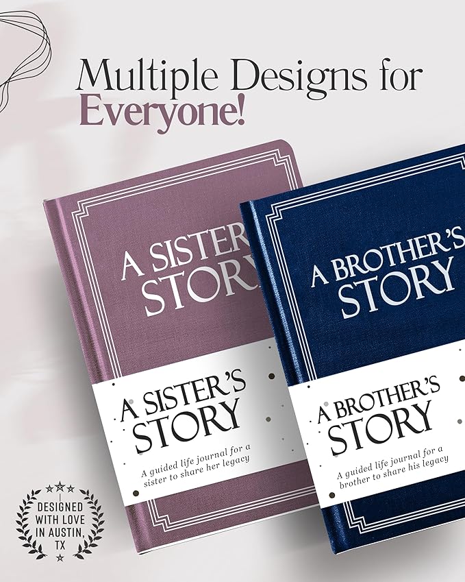 Sister's Life Story Journal (Hardcover): A Meaningful Keepsake for Sister to Share Her Journey and Memories, Book Includes 250+ Prompt, Sentimental Gift for Mother's Day, Birthday & Christmas