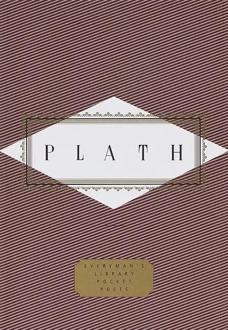 Plath: Poems: Selected by Diane Wood Middlebrook - Hardcover