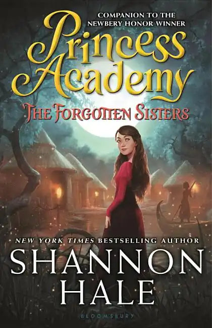 Princess Academy: The Forgotten Sisters - Hardcover