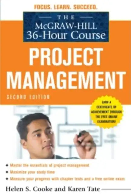 The McGraw-Hill 36-Hour Course: Project Management, Second Edition - Paperback