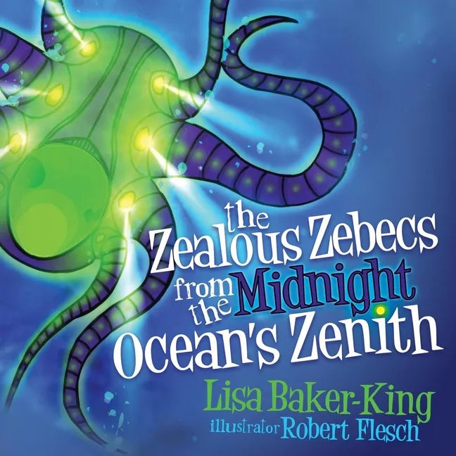 The Zealous Zebecs from the Midnight Ocean's Zenith - Paperback