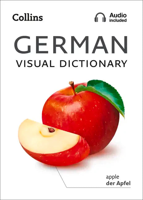 German Visual Dictionary: A Photo Guide to Everyday Words and Phrases in German - Paperback