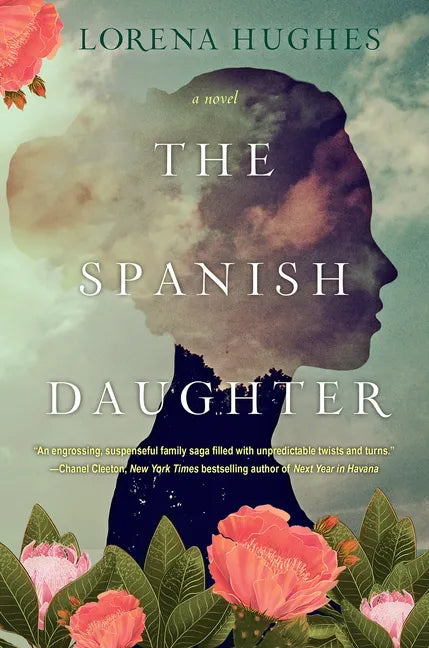 The Spanish Daughter: A Gripping Historical Novel Perfect for Book Clubs - Paperback