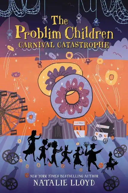 The Problim Children: Carnival Catastrophe - Hardcover