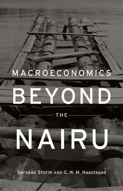Macroeconomics Beyond the NAIRU - Hardcover