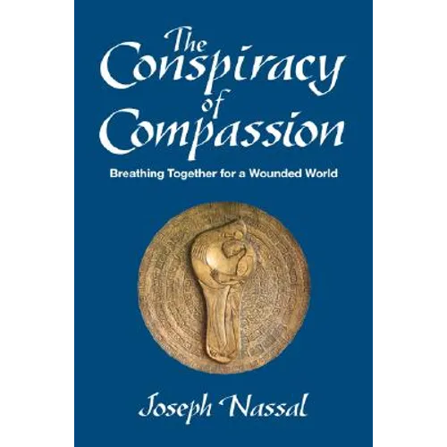 The Conspiracy of Compassion - Paperback