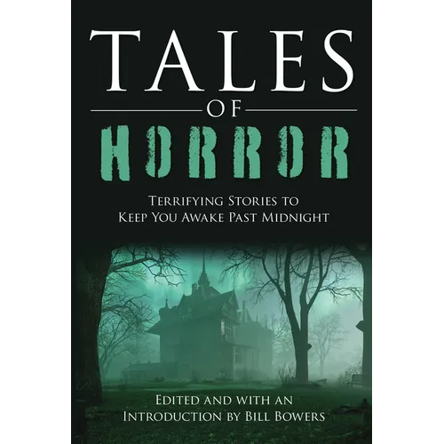 Tales of Horror: Terrifying Stories to Keep You Awake Past Midnight - Paperback