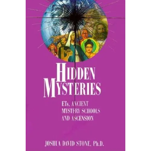 Hidden Mysteries: Ets, Ancient Mystery Schools and Ascension - Paperback