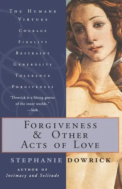 Forgiveness and Other Acts of Love - Paperback