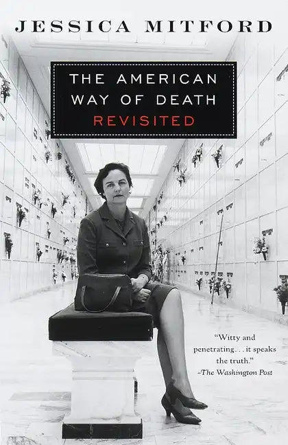 The American Way of Death Revisited - Paperback