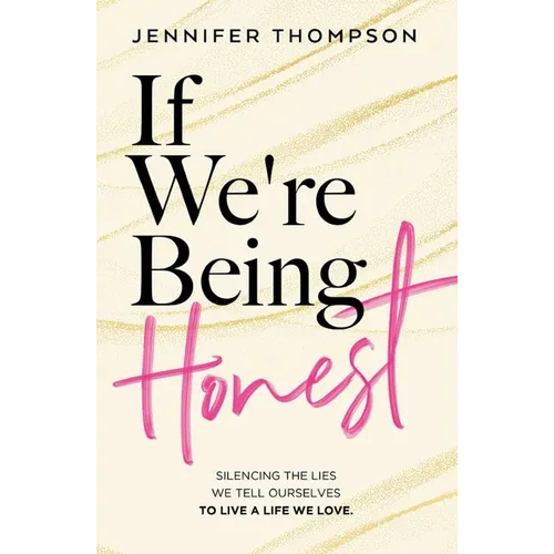 If We're Being Honest - Paperback