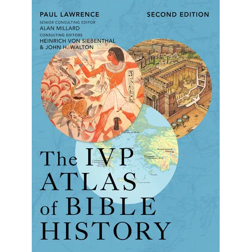 The IVP Atlas of Bible History - Hardcover