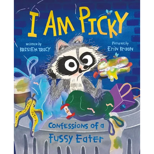 I Am Picky: Confessions of a Fussy Eater - Board Book