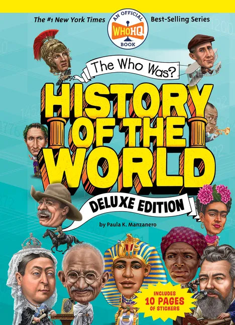 The Who Was? History of the World: Deluxe Edition - Hardcover
