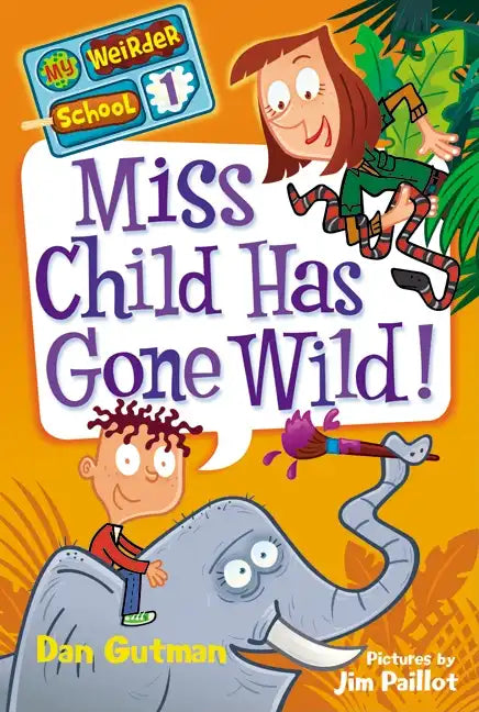 Miss Child Has Gone Wild! - Paperback