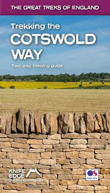 Trekking the Cotswold Way: Two-Way Trekking Guide with OS 1:25k Maps: 18 Different Itineraries - Paperback