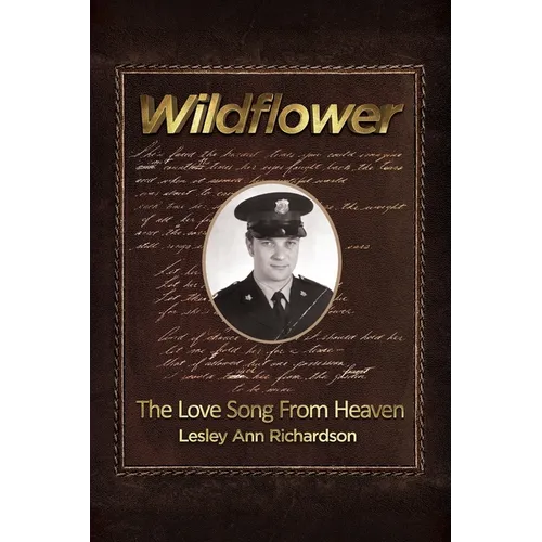 Wildflower: The Love Song from Heaven - Paperback