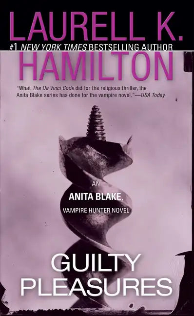 Guilty Pleasures: An Anita Blake, Vampire Hunter Novel - Paperback