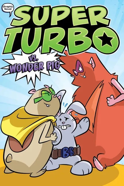 Super Turbo vs. Wonder Pig - Paperback
