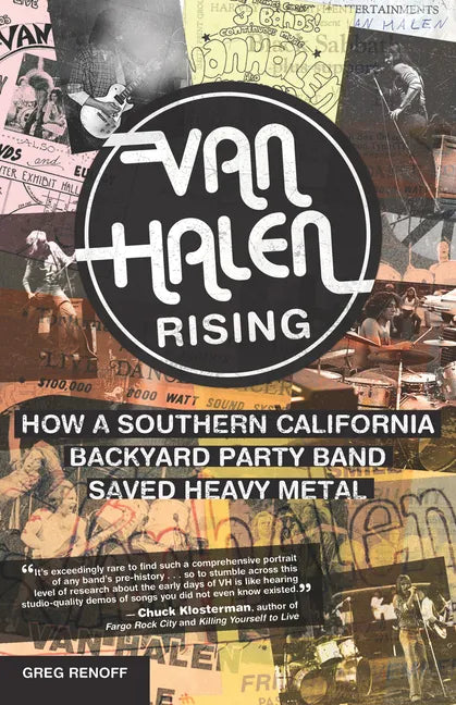 Van Halen Rising: How a Southern California Backyard Party Band Saved Heavy Metal - Paperback