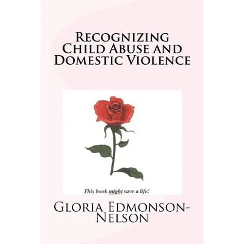 Recognizing Child Abuse & Domestic Violence - Paperback