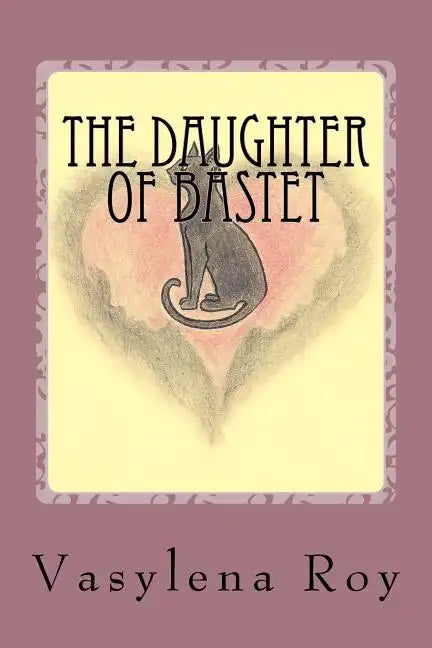 The Daughter of Bastet - Paperback