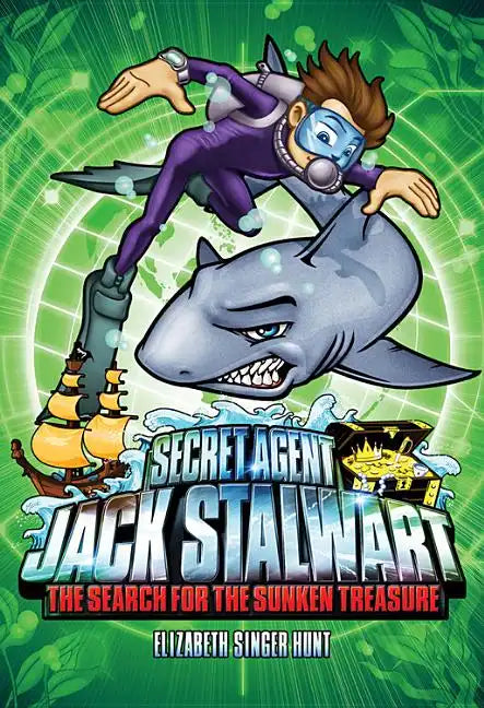 Secret Agent Jack Stalwart: Book 2: The Search for the Sunken Treasure: Australia - Paperback