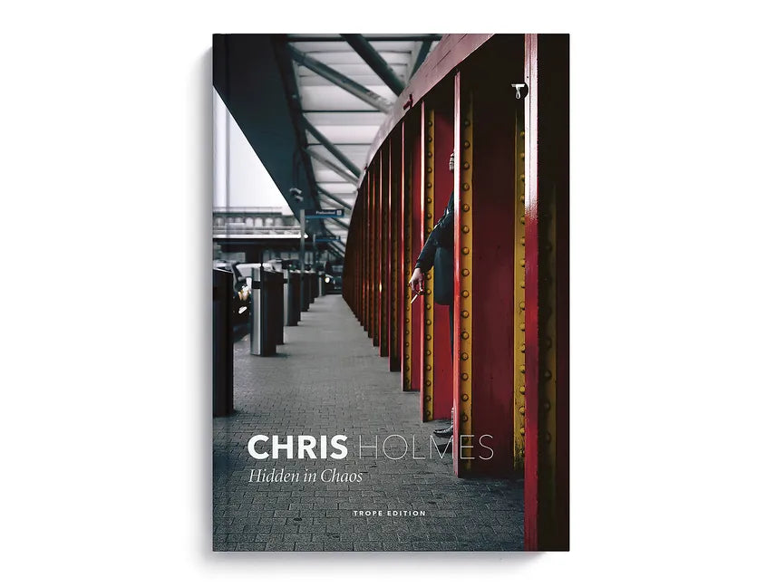 Chris Holmes: Hidden in Chaos - Hardcover