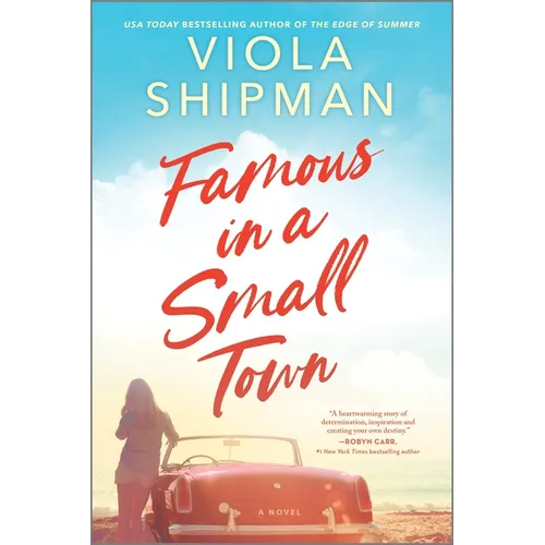 Famous in a Small Town: The Perfect Summer Read - Paperback