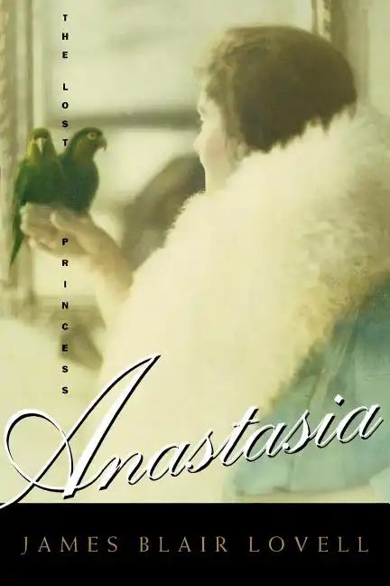 Anastasia: The Lost Princess - Paperback