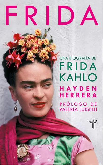 Frida / Frida: A Biography of Frida Kahlo - Hardcover