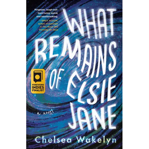 What Remains of Elsie Jane - Paperback