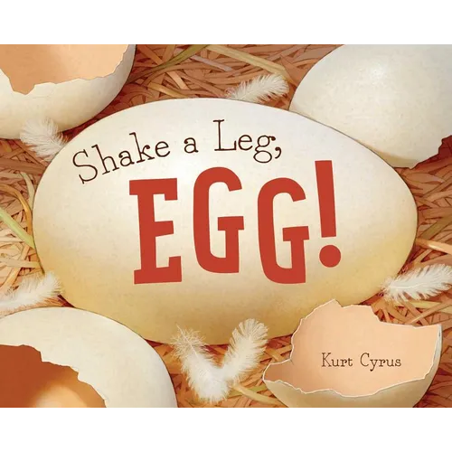 Shake a Leg, Egg! - Hardcover