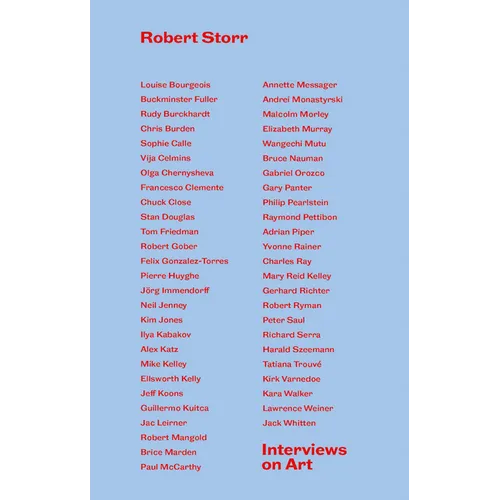 Interviews on Art: By Robert Storr - Hardcover