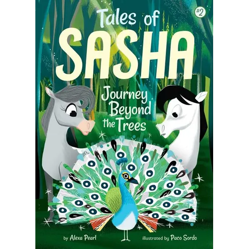 Tales of Sasha 2: Journey Beyond the Trees - Paperback