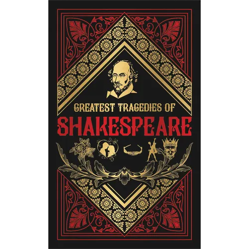 Greatest Tragedies of Shakespeare (Deluxe Hardbound Edition) - Hardcover