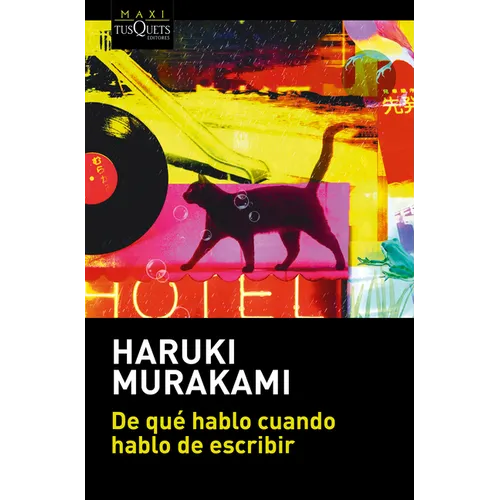 de Qué Hablo Cuando Hablo de Escribir / What I Talk about When I Talk about Writing - Paperback