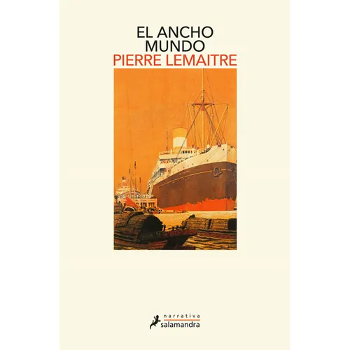 El Ancho Mundo / The Wide World: A Novel - Paperback