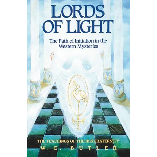 Lords of Light: The Path of Initiation in the Western Mysteries - Paperback