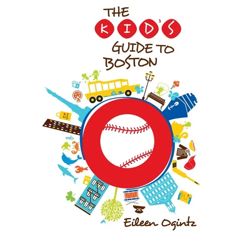 Kid's Guide to Boston - Paperback