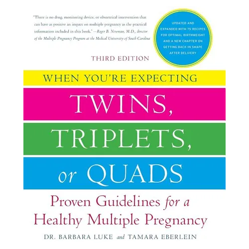 When You're Expecting Twins, Triplets, or Quads 3rd Edition - Paperback