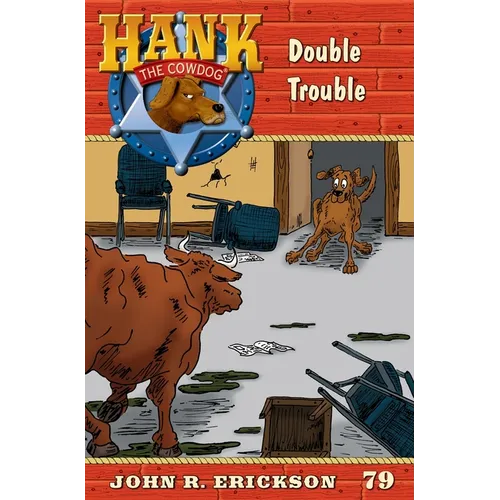 Double Trouble: Hank the Cowdog Book 79 - Paperback